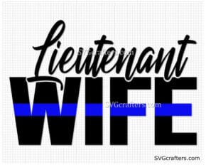 Lieutenant wife SVG, police wife svg