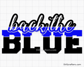 Back the blue svg, Thin blue line svg, Police svg - SVGcrafters