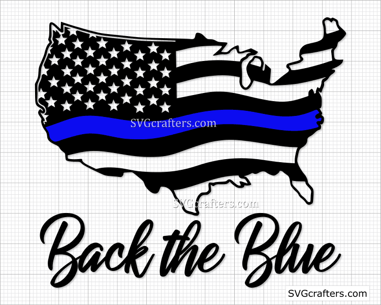 Back the blue svg, Police svg, thin blue line svg - SVGcrafters