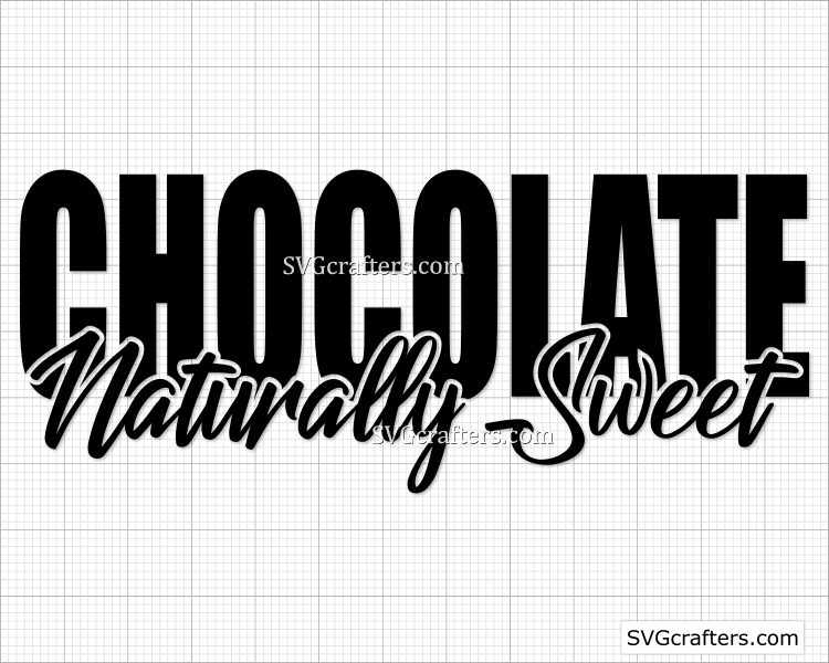 Download Chocolate Naturally Sweet Svg Black Girl Magic Svg Black Lives Matter Svgcrafters