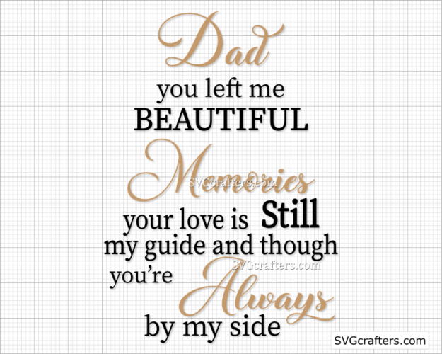 Dad You Left Me Beautiful Memories SVG, Dad svg, Father svg - SVGcrafters