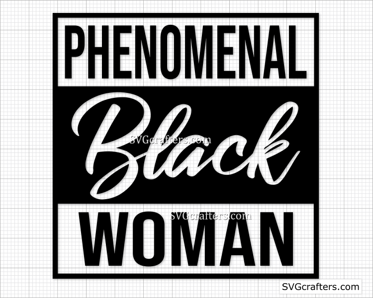 Download Phenomenal Black Woman svg, Black girl svg, Melanin SVG | SVGcrafters