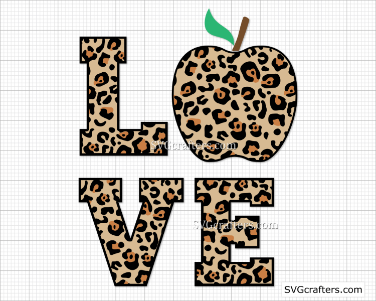 Download Leopard Love Svg Love Teaching Svg Teacher Svg Svgcrafters