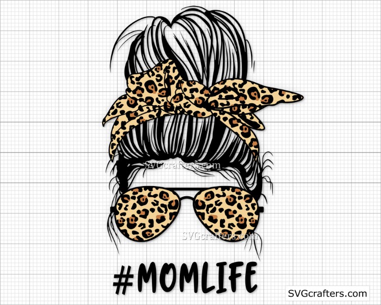 Leopard Momlife svg, Mom Life svg, Messy Bun svg - SVGcrafters