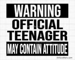 Warning Official Teenager svg, Official Teenager svg