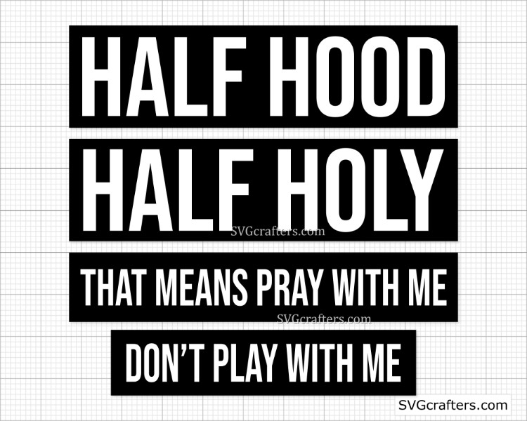 Holy Hood Svg Holy Enough Svg Christian Svg Holy Svg Svgcrafters