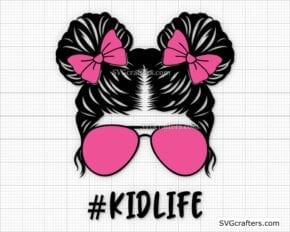 Mom Life Kid Life Svg, Mom and Daughter svg, Messy Bun