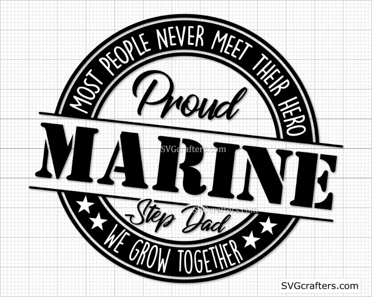 Proud Marine Step Dad Svg Military Svg Marine Svg Svgcrafters