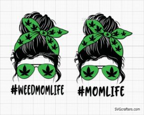 Weed Mom svg, Stoner mom svg, Marijuana svg