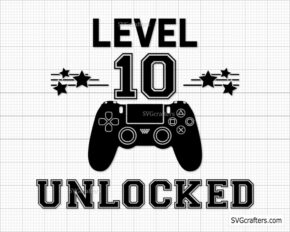 Level 10 Unlocked svg, 10th Birthday svg, Kids Birthday svg