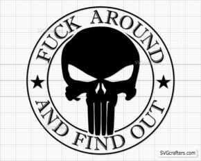 Fuck Around And Find Out Svg Png, FAAFO Svg, Punisher Skull