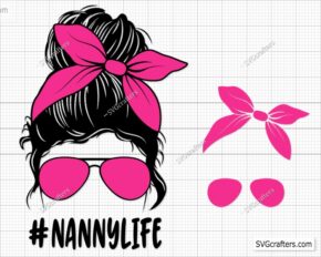 Nanny Life Svg Png, Grandma svg, Nannylife Svg, Granny svg