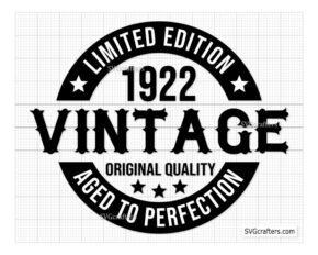 100th birthday Svg, Limited Edition Birthday, Vintage 1922 svg