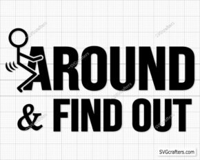 Free Fuck Around And Find Out Svg Png, Free FAAFO Svg