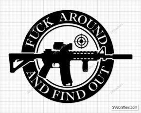 AR15 FAFO Fuck Around and Find Out svg, FAAFO Vector