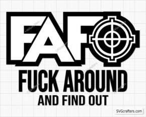 FAFO Fuck Around Find Out Svg Png, FAAFO Vector