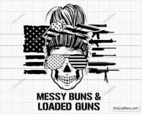 Messy Buns and Loaded Guns svg, Messy Bun and Guns svg