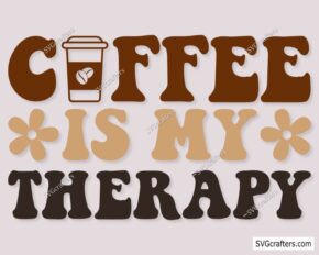 Coffee Is My Therapy svg, Retro Coffee svg